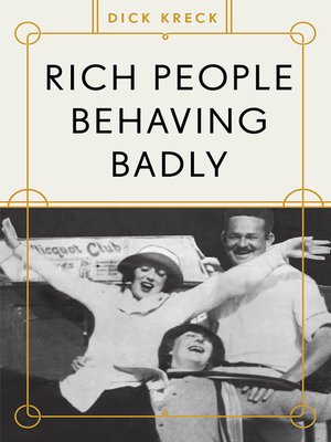 cover image of Rich People Behaving Badly